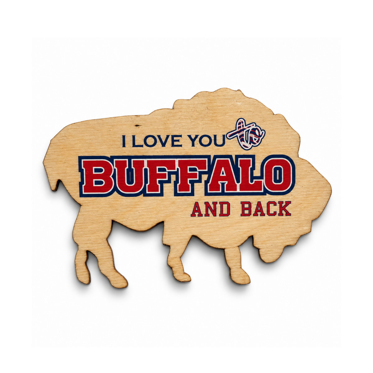 6" Wooden Love You To Buffalo Magnet